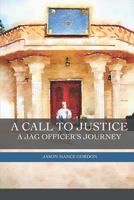 A Call to Justice 1726695743 Book Cover