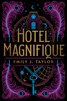 Hotel Magnifique 0593404513 Book Cover