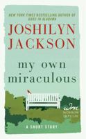 My Own Miraculous 0062307320 Book Cover