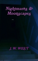 Nightmares & Moonscapes 0359153119 Book Cover