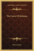 The Curse of Kehama Volume II 1977782655 Book Cover