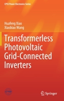 Transformerless Photovoltaic Grid-Connected Inverters 9811585245 Book Cover