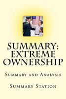 Extreme Ownership: How US Navy Seal's Lead and Win - Summary 1522705449 Book Cover