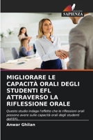 Migliorare Le Capacità Orali Degli Studenti Efl Attraverso La Riflessione Orale 6200959404 Book Cover