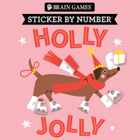 Brain Games - Sticker by Number: Holly Jolly (Christmas - Stocking Stuffer) 1639388982 Book Cover