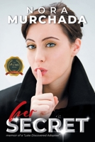 her "SECRET": memoir of a "Late Discovered Adoptee" B0CPB4QFH9 Book Cover