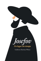Josefov: Un lugar sin tiempo (Novelistos al Sur del Mundo) 9566029217 Book Cover