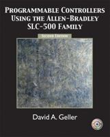 Programmable Controllers Using the Allen-Bradley SlC-500 Family (2nd Edition) 0131130528 Book Cover