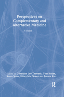 Perspectives on Complementary and Alternative Medicine: A Reader: A Reader 0415351588 Book Cover