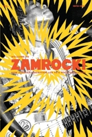 Welcome to Zamrock! 1972-1977: How Zambia's Liberation Led to a Rock Revolution - Volume 1 1584236582 Book Cover