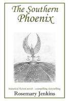 The Southern Phoenix 1544925743 Book Cover