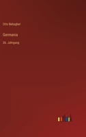 Germania: 36. Jahrgang 3368020749 Book Cover
