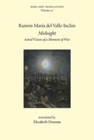 Midnight: Astral Vision of a Moment of War (Mhra New Translations) 1839546050 Book Cover