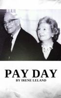 Pay Day: The Price of Two Lives 1957191252 Book Cover