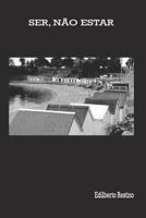 Ser, Nao Estar 1717898882 Book Cover