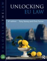 Unlocking Eu Law, Fourth Edition 1138572195 Book Cover