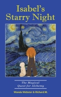 Isabel's Starry Night, The Magical Quest for Alchemy B0BKCNPD62 Book Cover