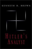 Hitler's Analyst 0738845000 Book Cover