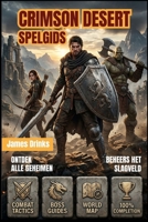 CRIMSON DESERT SPELGIDS 2026 (Dutch Edition) B0GXMHFV69 Book Cover