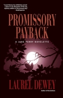 Promissory Payback: A Jane Perry Novelette 1611880076 Book Cover