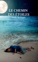 Le Chemin Des Etoiles 2322388173 Book Cover