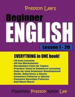 Preston Lee's Beginner English Lesson 1 - 20 1547089067 Book Cover