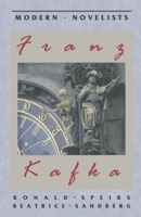 Franz Kafka (Modern Novelists) 0312173776 Book Cover