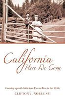 California Here We Come 144014270X Book Cover