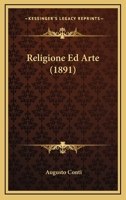Religione Ed Arte (1891) 1167679660 Book Cover
