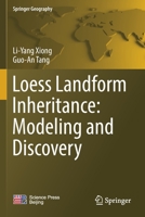 Loess Landform Inheritance: Modeling and Discovery 9811364060 Book Cover