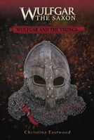 Wulfgar and the Vikings 1912522616 Book Cover