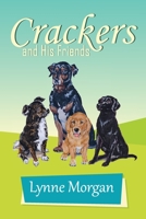 Crackers and His Friends B09RPW3HP2 Book Cover