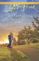 The Firefighter's New Family 0373878621 Book Cover