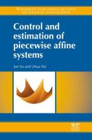Control and estimation of piecewise affine systems 1782421610 Book Cover