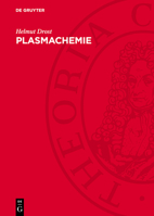Plasmachemie: Prozesse Der Chemischen Stoffwandlung Unter Plasma-Bedingungen 3112745868 Book Cover