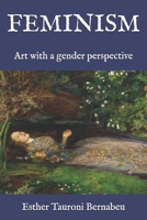 FEMINISM: Art with a gender perspective B089TWR3D7 Book Cover