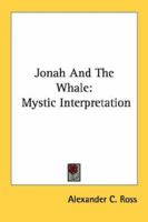 Jonah And The Whale: Mystic Interpretation 1163165573 Book Cover