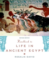 The Handbook to Life in Ancient Egypt 0195366719 Book Cover