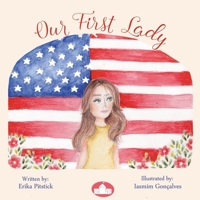 Our First Lady B0858W4WVG Book Cover