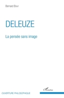 Deleuze: La pensée sans image (Ouverture Philosophique) (French Edition) 2343152829 Book Cover