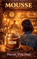 MOUSSE: A Novel B0GY9Z4G54 Book Cover