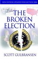 The Broken Election 0974926418 Book Cover