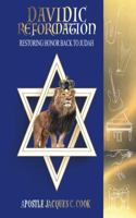 Davidic Reformation: Restoring Honor Back to Judah 0692092986 Book Cover