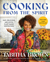 Cooking from the Spirit: Easy, Delicious, and Joyful Plant-Based Inspirations 006308032X Book Cover