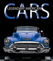Legendary American Cars 8854016438 Book Cover