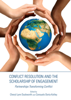 Conflict Resolution and the Scholarship of Engagement: Partnerships Transforming Conflict 1443849782 Book Cover