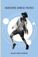 Awesome Dance Moves 1729136842 Book Cover