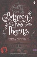 Between Two Thorns 0857663208 Book Cover