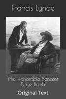 HONORABLE SENATOR SAGE BRUSH 1502482061 Book Cover