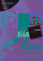 Pink Floyd On Track: Every Album, Every Song 1789522420 Book Cover